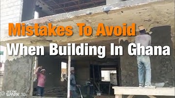 Building In Ghana | How to Avoid These Construction Mistakes in Africa | 5 Bedroom House in Accra |