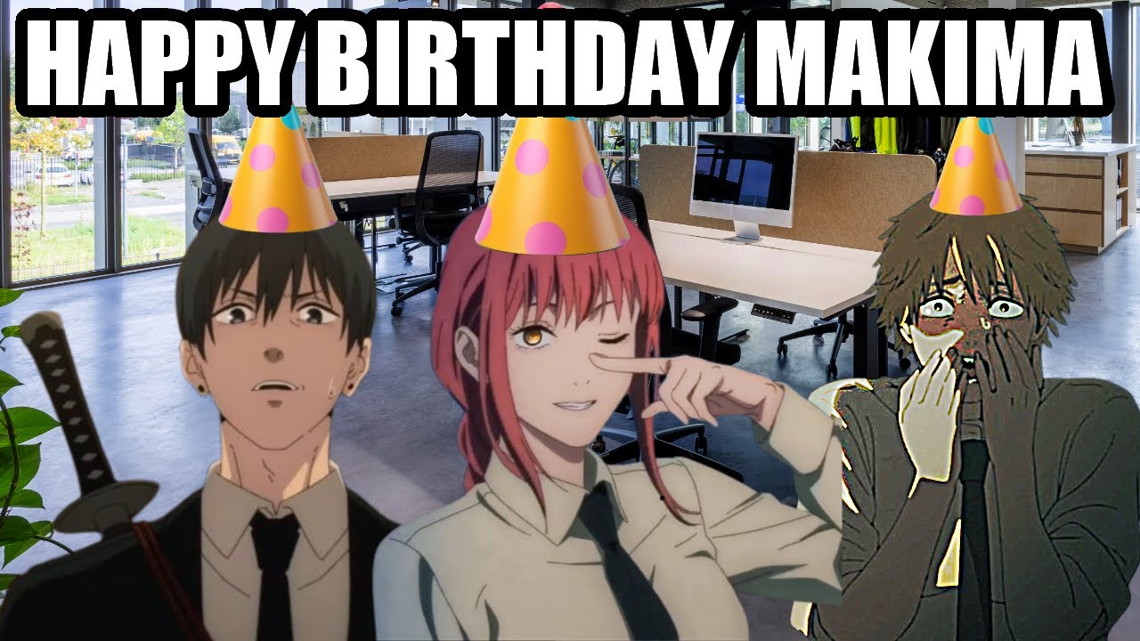 Chainsaw Man but it's Makima's Birthday