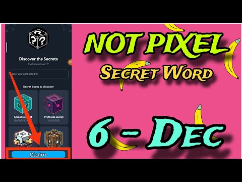6 December Not Pixel Secret Word | Today Not Pixel Secret Code | Not pixel Daily Combo