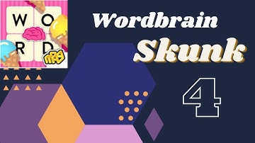 Wordbrain Skunk Level 4 Answers Wordbrain Skunk Updated 2020