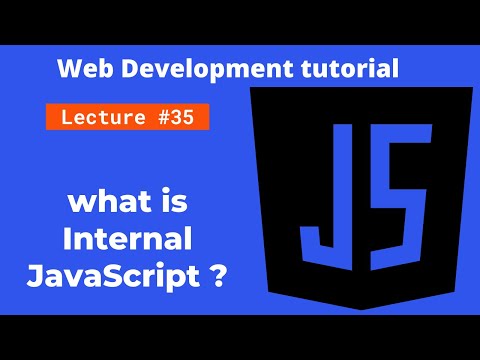 What is Internal JavaScript | Web Development Tutorial | lecture #35