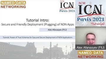 Intro: Plugging NDN Apps - Alex Afanasyev / NDN Tutorial @ ACM ICN 2021