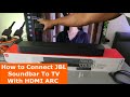 How to Connect JBL Soundbar To TV With HDMI ARC