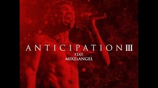 MikexAngel - Anxious (Bonus) [Anticipation 3]