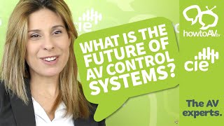 What's the future of AV Control Systems?