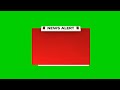 News alert moving green screen red box green screen copyright free free download