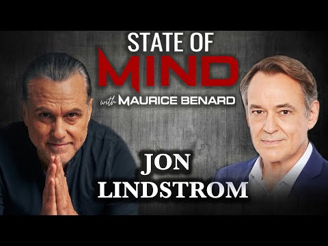 STATE OF MIND with MAURICE BENARD: JON LINDSTROM