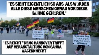 „Es reicht! Hannover“ Mittwochsdemo trifft auf Veranstaltung Sahra Wagenknecht Hannover 15.05.2024