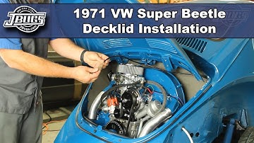 JBugs - 1971 VW Super Beetle - Decklid Installation