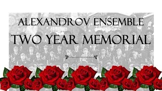 Alexandrov Ensemble Two Year Memorial