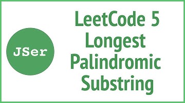 leetCode 5- Longest Palindromic Substring | JSer - algorithm & JavaScript