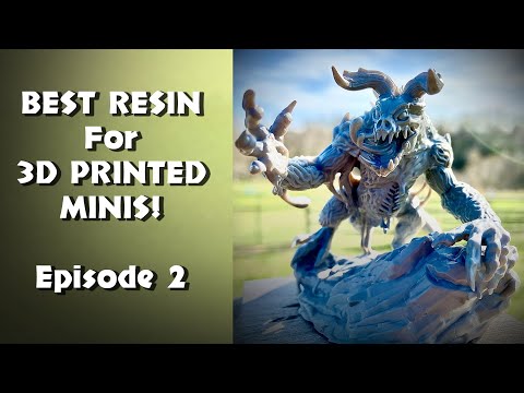 BEST Resin for 3d Printing Minis! (Episode 2)