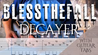 Blessthefall- Decayer Cover (Guitar Tabs On Screen)