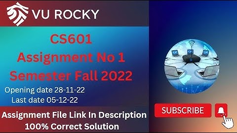 CS601 ASSIGNMENT 1 SOLUTION Fall 2022 || CS601 Assignment No. 01 100% Correct Solution By VU Rocky.