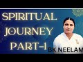 Experience sharing by bk sister neelam