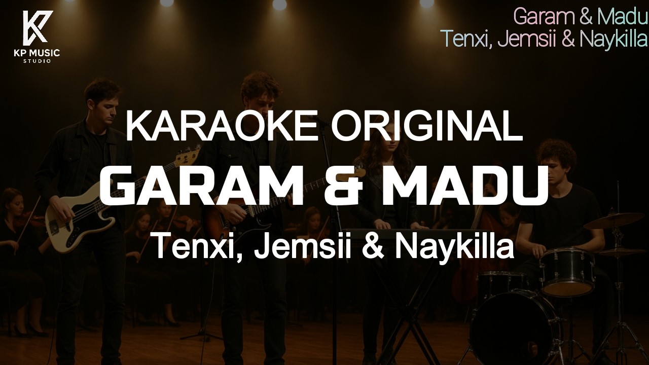 GARAM DAN MADU | KARAOKE VERSION