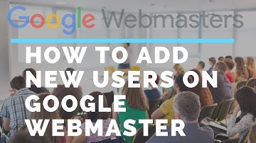how to add new users on google webmaster || Google Webmaster Tools - Rakesh Tech Solutions