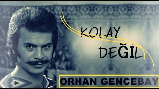 Orhan Gencebay | KOLAY DEĞİL (Farklı Versiyon) Resimi