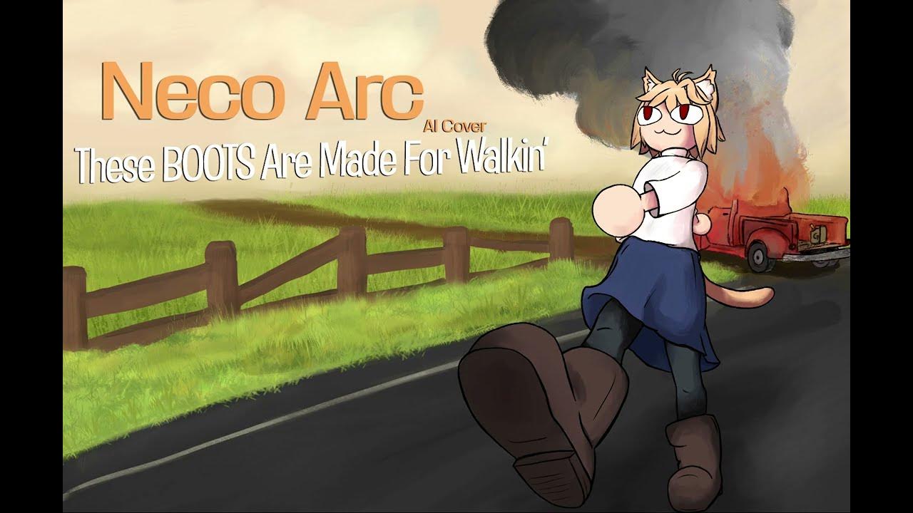 Neco Arc - These Boots Are Made For Walkin' (AI Cover) - YouTube