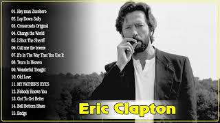 As Melhores Musicas De Eric Clapton Para Ouvir - Todas As Músicas De Eric Clapton