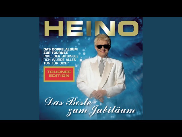 Heino - Ich würde alles tun für dich