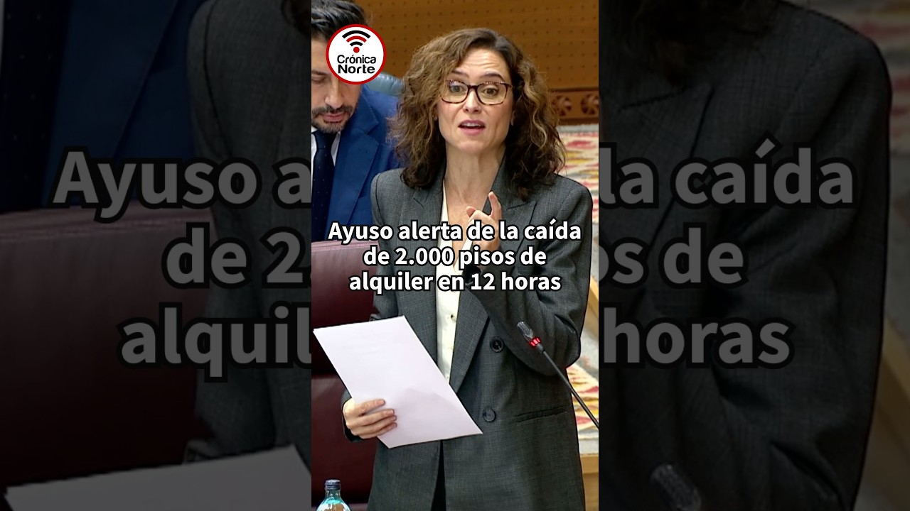 Ayuso alerta de que en solo 12 horas se han hundido más de 2.000 pisos en alquiler
