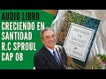 Madurando en Cristo - Rc Sporul - Audiolibro creciendo en Santidad Capítulo 8