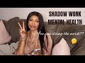 SIS, IT’S TIME TO DO THE WORK! | Let’s talk shadow work, mental health, anxiety, depression + more!