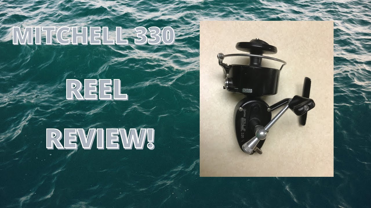 MITCHELL 330 REEL REVIEW!