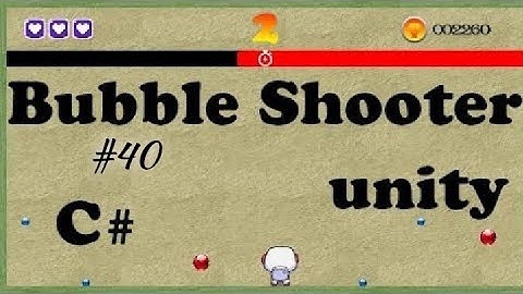 Bubble Shooter Game In Unity  || Develop Games