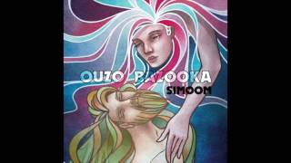 Ouzo Bazooka - SIMOOM (Official Full Album)
