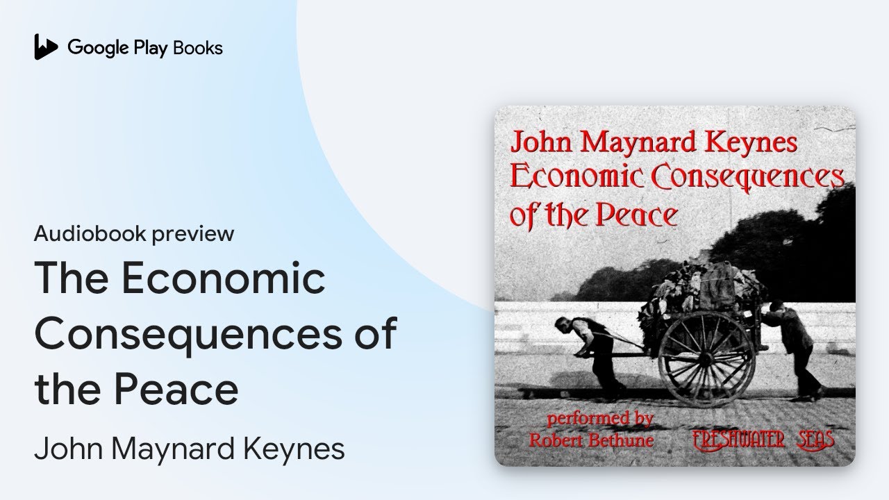 The Economic Consequences of the Peace by John Maynard Keynes 