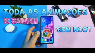 TODAS AS ANIMAÇÕES DA LAUNCHER NO SEU LOW RAM SEM ROOT