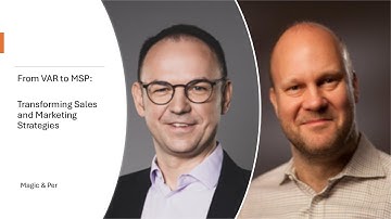 From VAR to MSP: Transforming Sales and Marketing Strategies