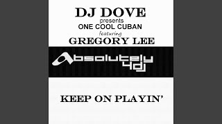 Keep On Playin' (feat. Gregory Lee - Phunk Investigation TetraDUBinolo Mix) (feat. Gregory Lee) - DJ Dove
