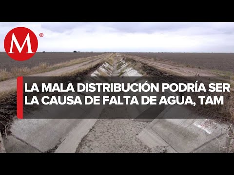 Problemas de agua en Tamaulipas podría ser por mala distribución