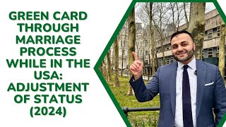 Green Card through Marriage Process while in the USA: Adjustment of Status (2024)