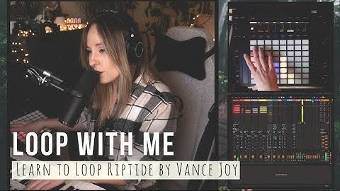 Loop With Me  -  Riptide