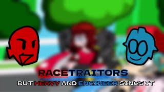 Team Traitors 2 - Racetraitors V2 but Heavy and Engineer sings it | Mario's Madness V2 Cover