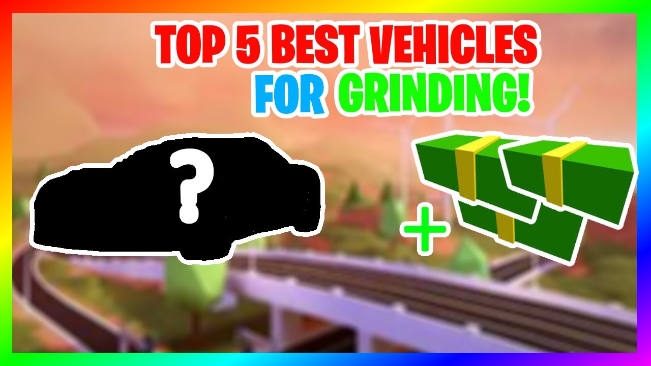 Top 5 BEST Vehicles to use for Grinding Jailbreak, Roblox - YouTube