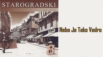 Starogradski Biseri - Nebo je tako vedro  (Audio 2004)