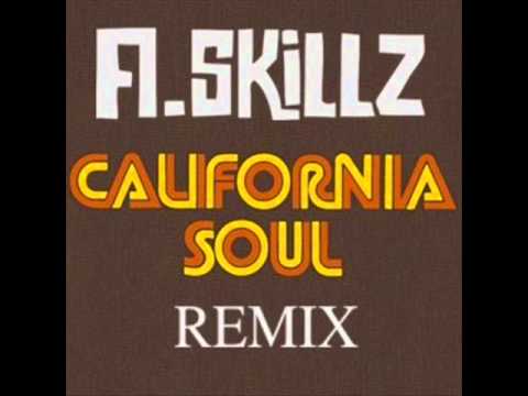 California soul (A.Skillz Remix)