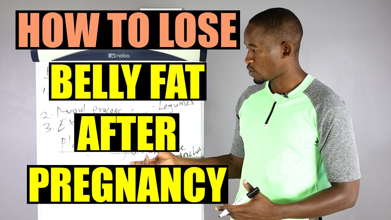 How to Lose Belly Fat After Pregnancy YouTube
