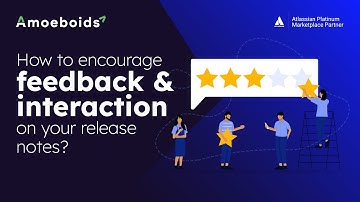 How to Get More Feedback on Your Release Notes?