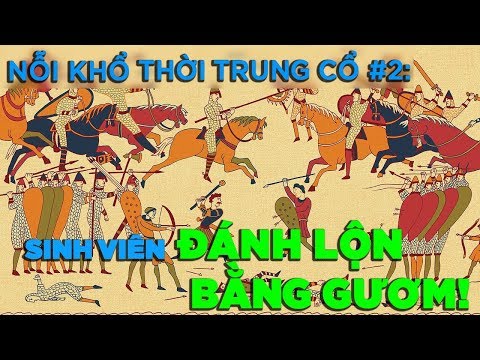 Nỗi khổ thời trung cổ : Thời xưa sinh viên đánh lộn bằng gươm [HistoryNe] [Dưa Leo DBTT]