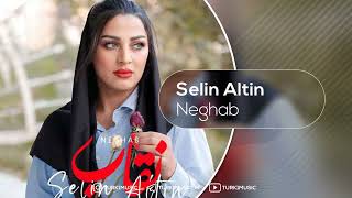 سلین آلتین - نقاب | Selin Altin - Neghab