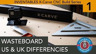 The uk version of waste board is different from sold directly by
inventables. in this video we put together work-area section buil...