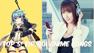 j music top 5 eir aoi anime songs 3