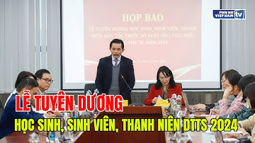 Tuyên dương 76 nữ sinh, thanh niên dân tộc thiểu số xuất sắc, tiêu biểu năm 2024