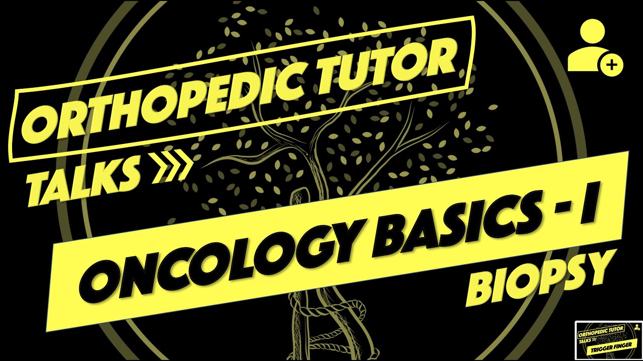 Musculoskeletal Oncology Basics Part I Biopsy Principles Tumor 